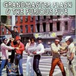 Grandmaster Flash & The Furious Five - The Message