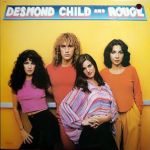 Desmond Child And Rouge - Our Love Is Insane